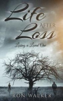 Life After Loss: Losing a Loved One -- Bok 9781542721554
