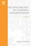 Psychology of Learning and Motivation -- Bok 9780080863566
