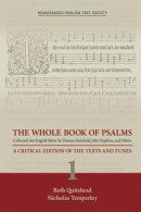 The Whole Book of Psalms Collected Into English Metre by Thomas Sternhold, John Hopkins, and Others. Volume 1 -- Bok 9780866984355