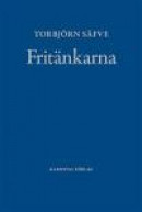 Fritänkarna : alternativ svensk litteraturhistoria -- Bok 9789187207228
