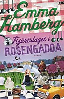Hjärtslaget i Rosengädda -- Bok 9789164205018