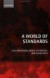 A World of Standards -- Bok 9780199256952