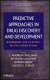 Predictive Approaches in Drug Discovery and Development -- Bok 9780470170830