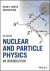 Nuclear and Particle Physics -- Bok 9781119344612