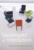 Sociologies of Interaction -- Bok 9780745646060