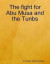 Fight for Abu Musa and the Tunbs -- Bok 9781105124792