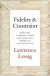 Fidelity & Constraint -- Bok 9780190932565