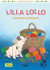 Lilla Lollo -- Bok 9789163870040