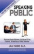 The Fast Track Guide to Speaking in Public -- Bok 9781889262659