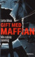 Gift med maffian : min nakna sanning -- Bok 9789180020459