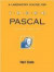 A Laboratory Course for Turbo Pascal -- Bok 9780669416886