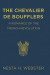 The Chevalier de Boufflers -- Bok 9781794760585