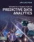 Theoretic Foundation of Predictive Data Analytics -- Bok 9780128036556