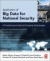 Application of Big Data for National Security -- Bok 9780128019672