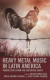 Heavy Metal Music in Latin America -- Bok 9781793607515