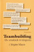 Teambuilding : de o&ouml;nskade &ouml;vningarna -- Bok 9789198743340