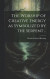 The Worship of Creative Energy as Symbolized by the Serpent .. -- Bok 9781019891636