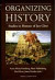 Organizing history : studies in honour of Jan Glete -- Bok 9789185509645