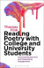 Reading Poetry with College and University Students -- Bok 9781501389474