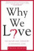 Why We Love -- Bok 9780805077964