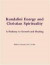 Kundalini Energy and Christian Spirituality -- Bok 9780557372096