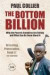 The Bottom Billion -- Bok 9780195374636