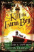 Kill the Farm Boy -- Bok 9781524797751