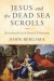 Jesus and the Dead Sea Scrolls -- Bok 9781984823137