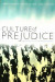 Culture of Prejudice -- Bok 9781442602106