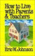 How to Live with Parents and Teachers -- Bok 9780664221843
