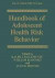 Handbook of Adolescent Health Risk Behavior -- Bok 9781489902054
