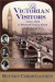 The Victorian Visitors -- Bok 9780802139337