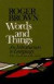 Words and Things -- Bok 9780029048108