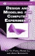 Design and Modeling for Computer Experiments -- Bok 9781584885467