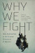 Why We Fight -- Bok 9780228003861