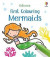 First Colouring Mermaids -- Bok 9781474995627