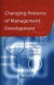 Changing Patterns of Management Development -- Bok 9780631209997