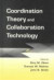 Coordination Theory and Collaboration Technology -- Bok 9780805834031