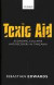 Toxic Aid -- Bok 9780198704423