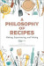A Philosophy of Recipes -- Bok 9781350270336