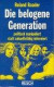 Die belogene Generation -- Bok 9783930039678
