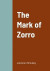 The Mark of Zorro -- Bok 9781458330741