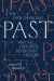Ever-Changing Past -- Bok 9780300258240