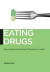 Eating Drugs -- Bok 9780814724767