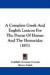 Complete Greek And English Lexicon For The Poems Of Homer And The Homeridae (1871) -- Bok 9781437450415