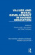 Values and Moral Development in Higher Education -- Bok 9780429813900