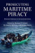 Prosecuting Maritime Piracy -- Bok 9781316289235