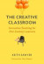 The Creative Classroom -- Bok 9780807761212