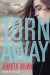 Torn Away -- Bok 9780316245548