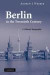 Berlin in the Twentieth Century -- Bok 9780521188746